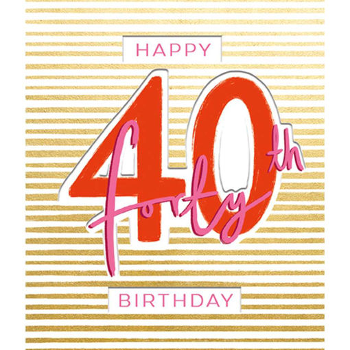 Picture of HAPPY 40TH BIRTHDAY CARD
